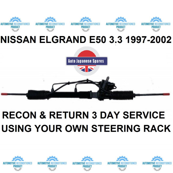 NISSAN ALGRAN E50 3.3i 1997-2002 RECON & RETURN 3 DAY SERVICE ON YOUR OWN STEERING RACK